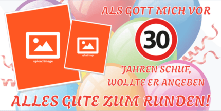 30. Geburtstag: persönliches Geburtstagsbanner mit eigenem Motiv